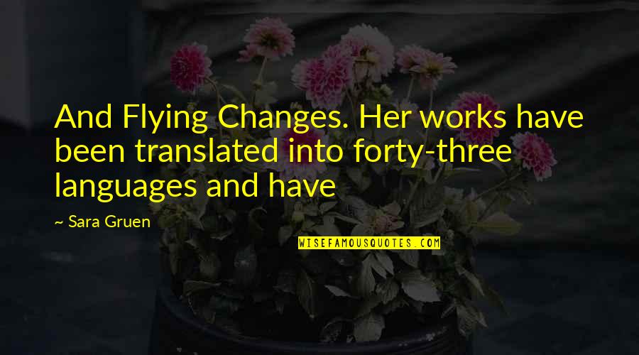 Ohler Bookkeeping Quotes By Sara Gruen: And Flying Changes. Her works have been translated