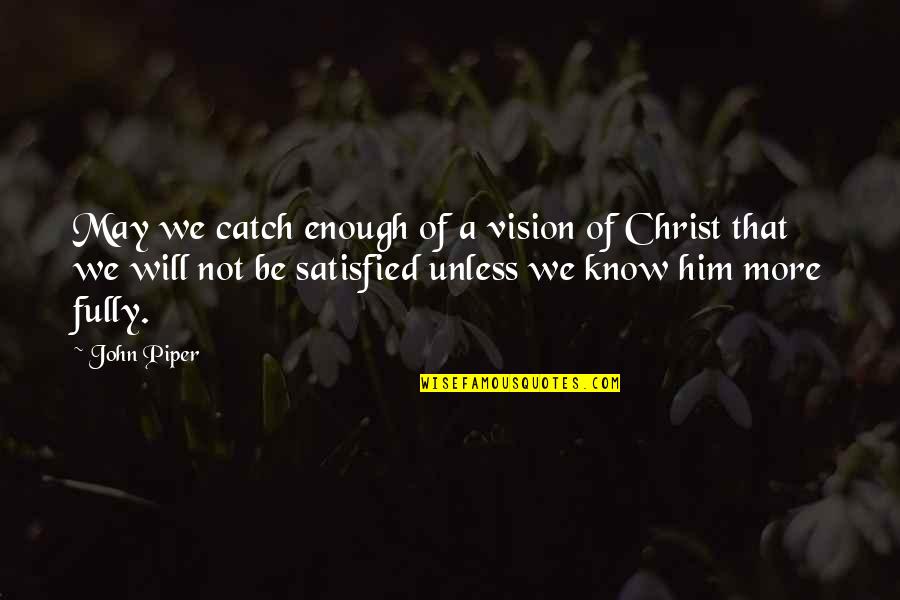 Oikawa Fanart Quotes By John Piper: May we catch enough of a vision of Oikawa Fanart Quotes By John Piper: May we catch enough of a vision of