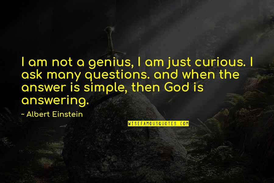 Oitnb Season 2 Episode 1 Quotes By Albert Einstein: I am not a genius, I am just