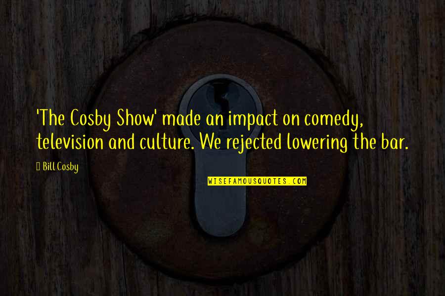 Olanders Trailers Quotes By Bill Cosby: 'The Cosby Show' made an impact on comedy, Olanders Trailers Quotes By Bill Cosby: 'The Cosby Show' made an impact on comedy,