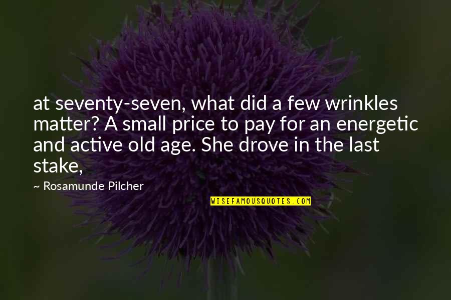 Old Age Wrinkles Quotes By Rosamunde Pilcher: at seventy-seven, what did a few wrinkles matter? Old Age Wrinkles Quotes By Rosamunde Pilcher: at seventy-seven, what did a few wrinkles matter?