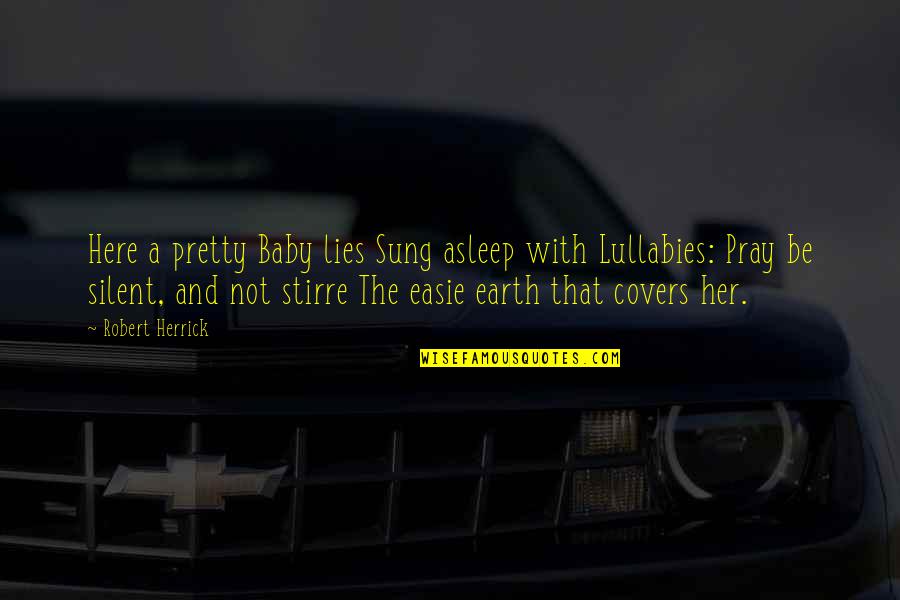 Old Mutual Online Quotes By Robert Herrick: Here a pretty Baby lies Sung asleep with Old Mutual Online Quotes By Robert Herrick: Here a pretty Baby lies Sung asleep with
