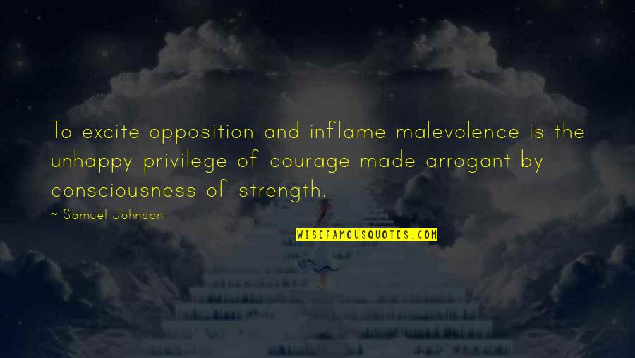 Old Sister Birthday Quotes By Samuel Johnson: To excite opposition and inflame malevolence is the Old Sister Birthday Quotes By Samuel Johnson: To excite opposition and inflame malevolence is the