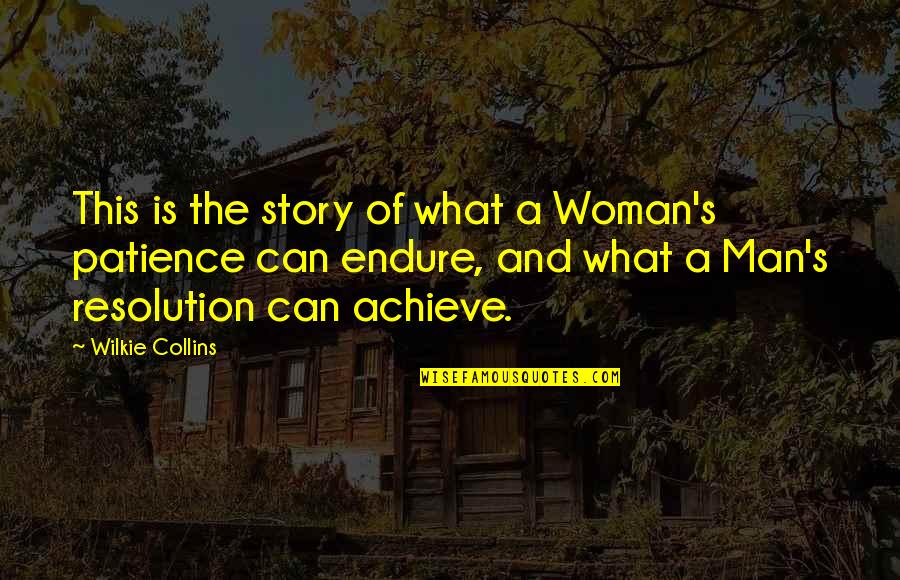 Old Testament Messiah Quotes By Wilkie Collins: This is the story of what a Woman's Old Testament Messiah Quotes By Wilkie Collins: This is the story of what a Woman's
