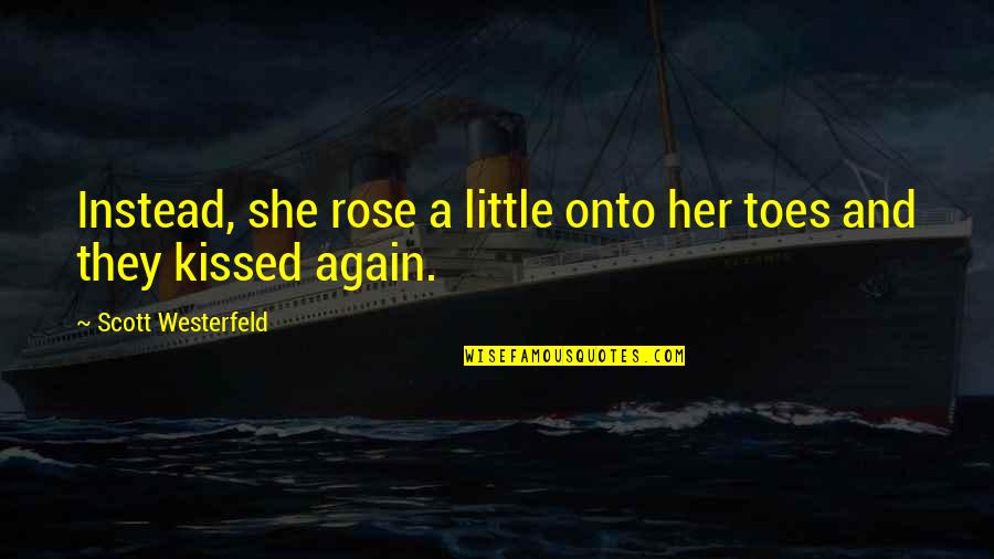 Oldsters Synonyms Quotes By Scott Westerfeld: Instead, she rose a little onto her toes Oldsters Synonyms Quotes By Scott Westerfeld: Instead, she rose a little onto her toes