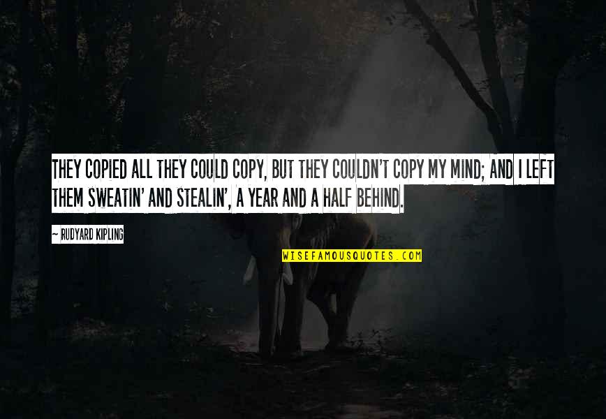 Oleoso Sinonimo Quotes By Rudyard Kipling: They copied all they could copy, But they Oleoso Sinonimo Quotes By Rudyard Kipling: They copied all they could copy, But they