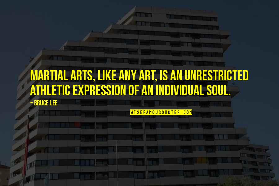 Olevano Hand Quotes By Bruce Lee: Martial arts, like any art, is an unrestricted Olevano Hand Quotes By Bruce Lee: Martial arts, like any art, is an unrestricted