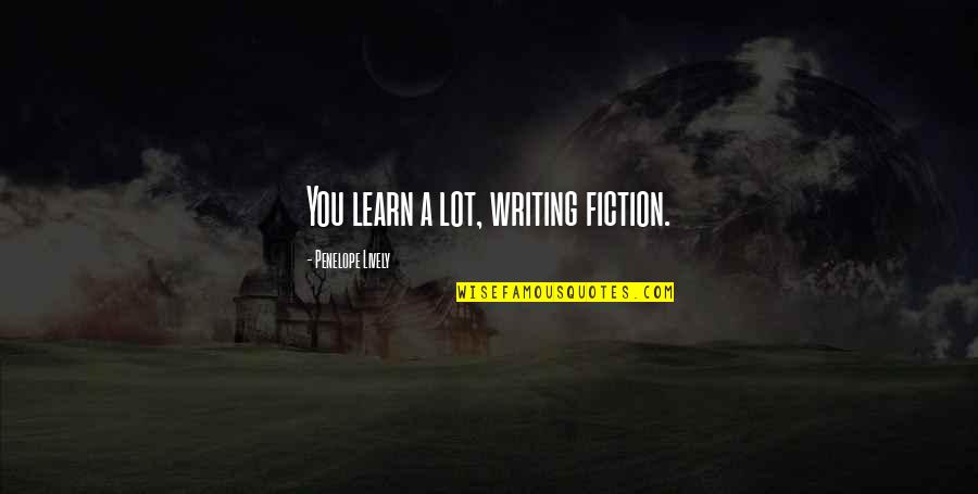 Olins Appliances Quotes By Penelope Lively: You learn a lot, writing fiction.