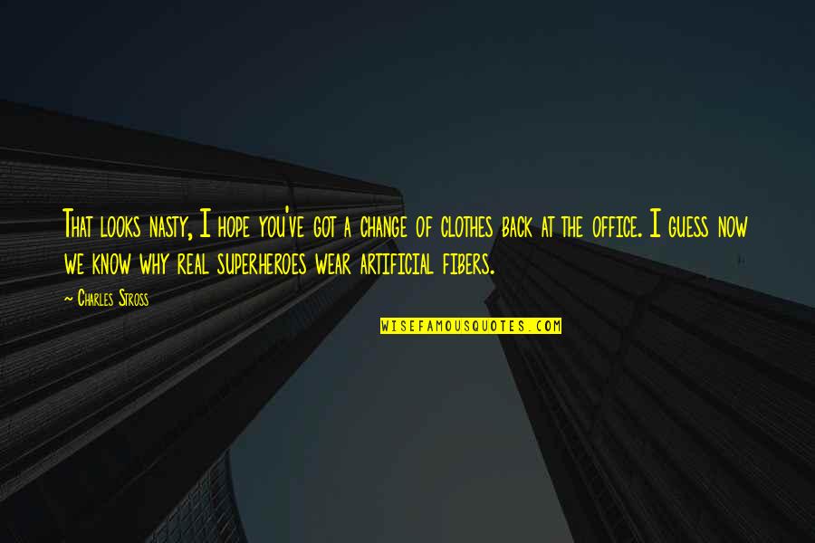 Oljefondet Quotes By Charles Stross: That looks nasty, I hope you've got a