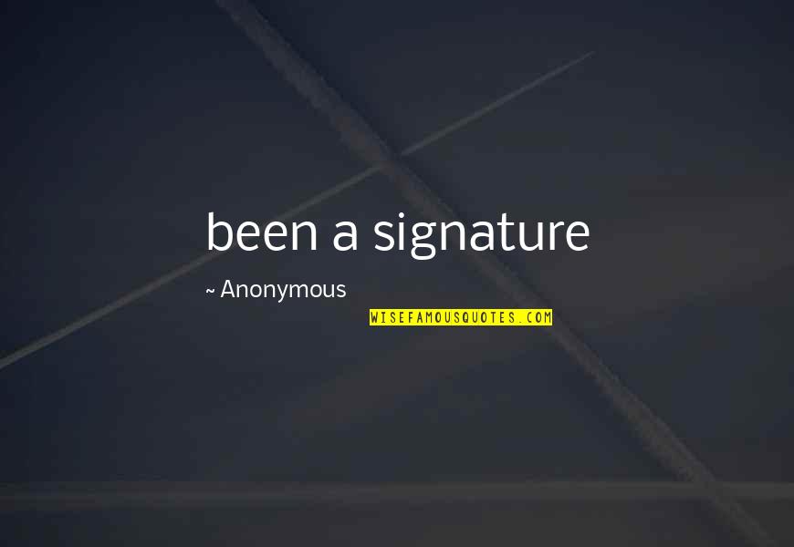 Olukotundeborah Quotes By Anonymous: been a signature