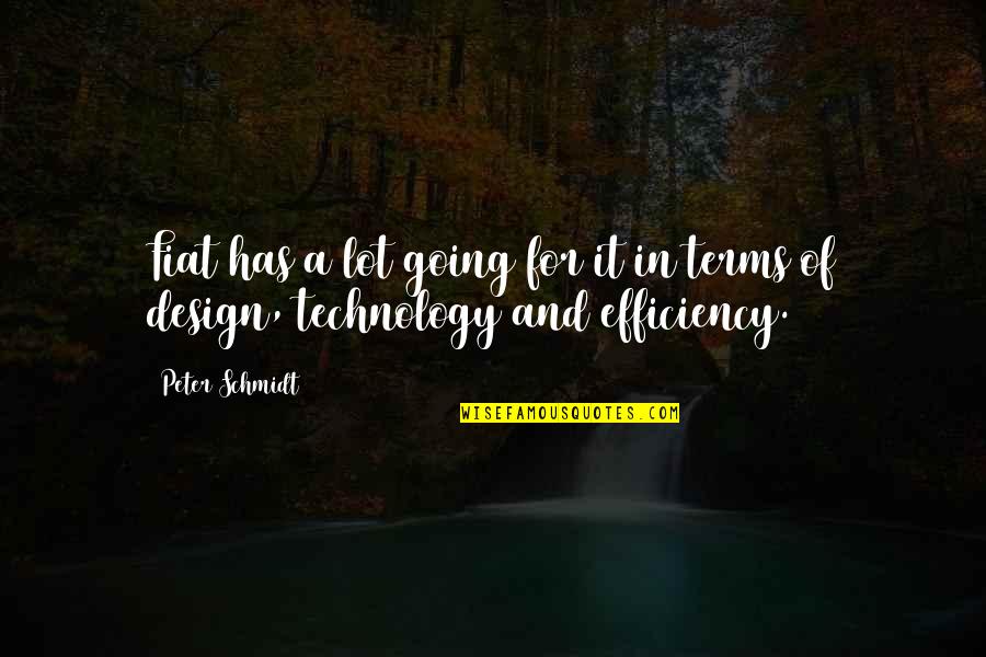 Olumo The Book Quotes By Peter Schmidt: Fiat has a lot going for it in