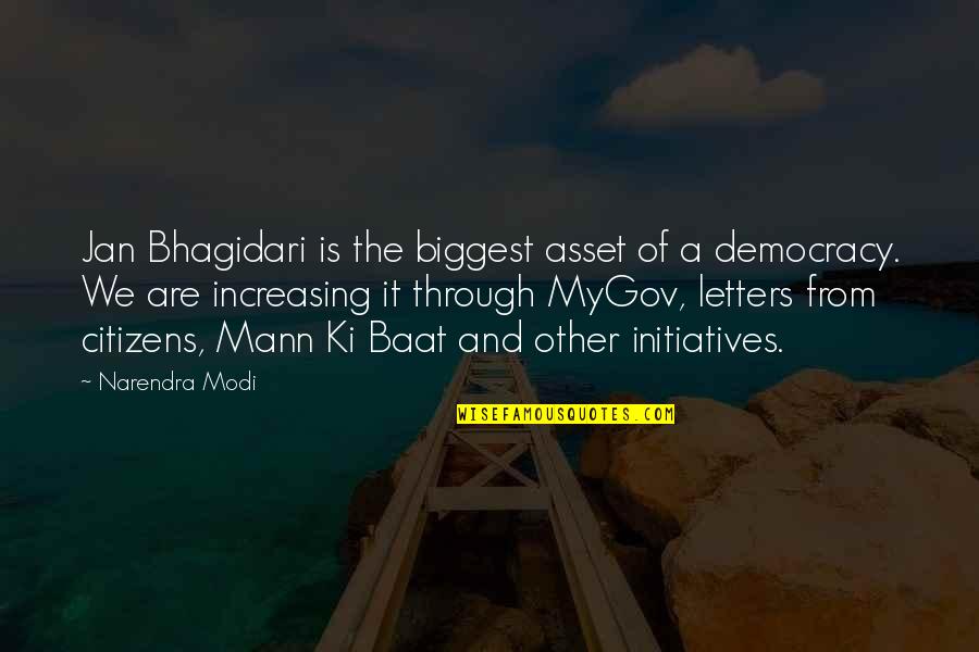 Olvidarla Translation Quotes By Narendra Modi: Jan Bhagidari is the biggest asset of a Olvidarla Translation Quotes By Narendra Modi: Jan Bhagidari is the biggest asset of a