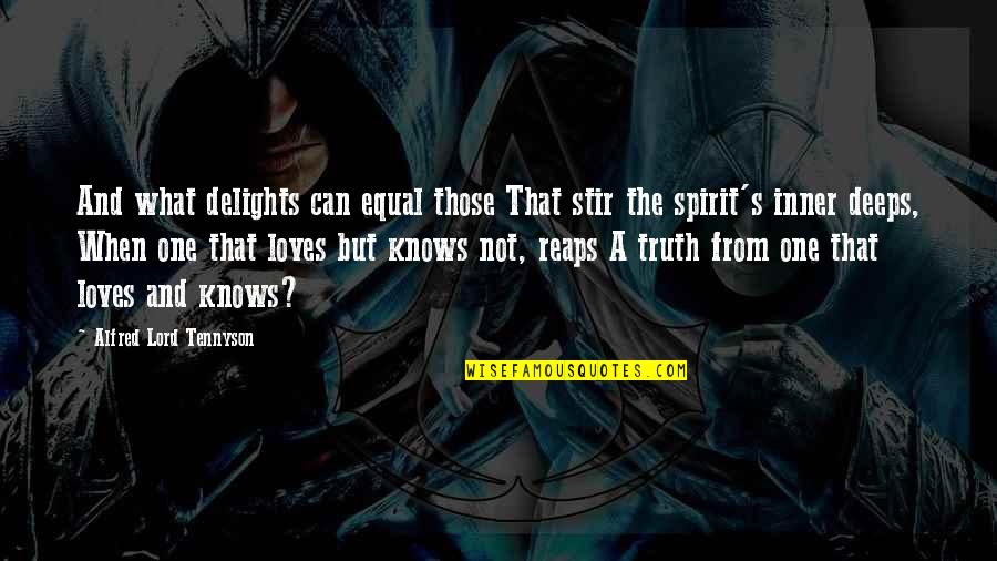Olympus Is 100 Quotes By Alfred Lord Tennyson: And what delights can equal those That stir