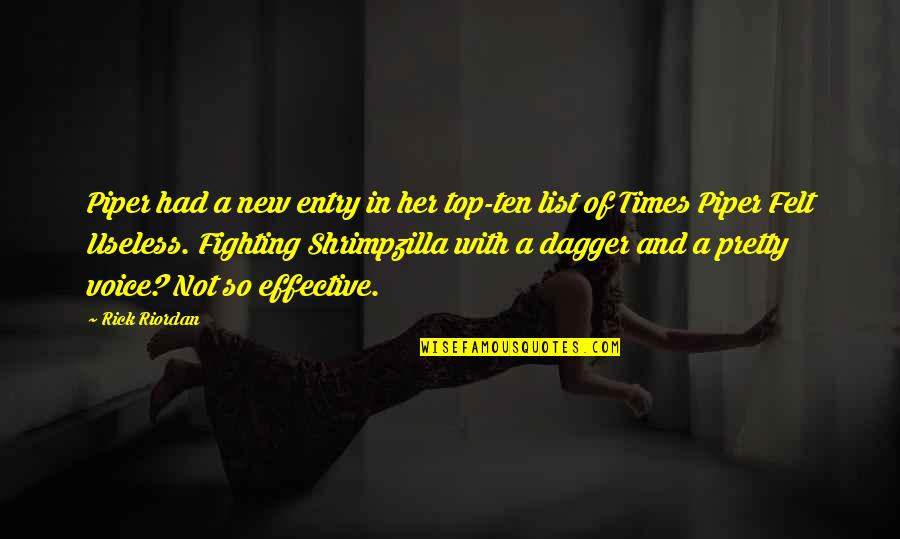 Olympus's Quotes By Rick Riordan: Piper had a new entry in her top-ten