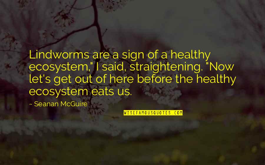 Om Stock Quote Quotes By Seanan McGuire: Lindworms are a sign of a healthy ecosystem," Om Stock Quote Quotes By Seanan McGuire: Lindworms are a sign of a healthy ecosystem,"
