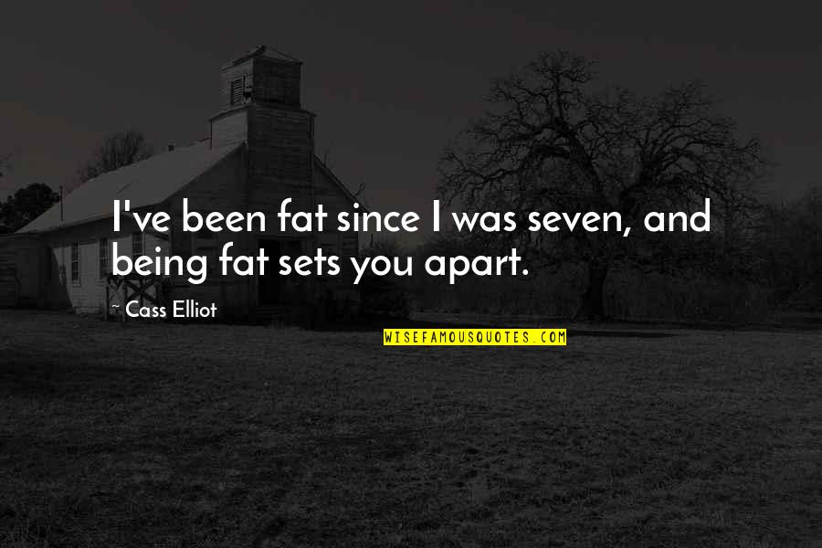 Omanakuttan Movies Quotes By Cass Elliot: I've been fat since I was seven, and