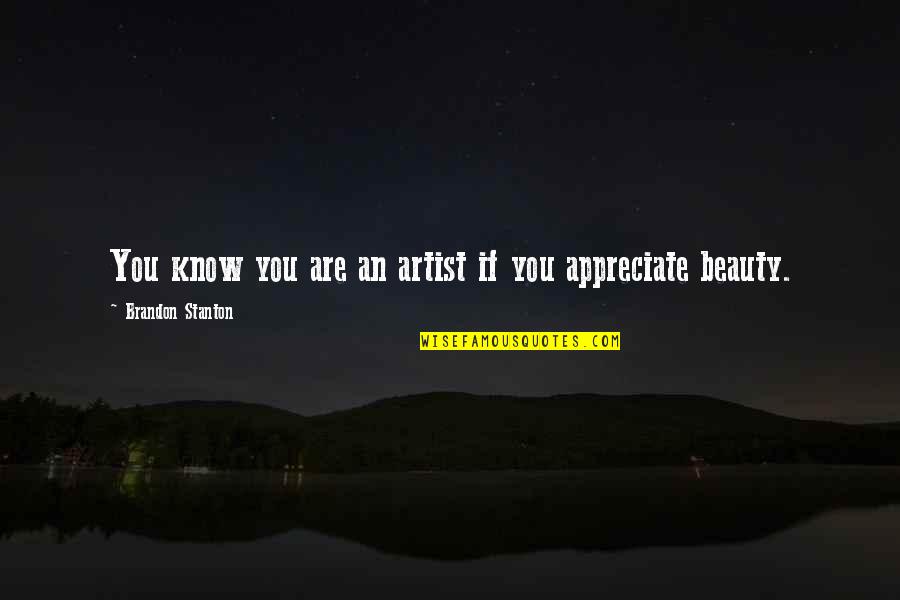 Ombrelle Sunscreen Quotes By Brandon Stanton: You know you are an artist if you Ombrelle Sunscreen Quotes By Brandon Stanton: You know you are an artist if you
