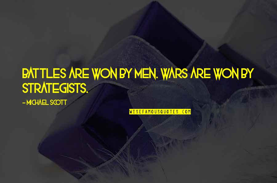 Omtrent Deedee Quotes By Michael Scott: Battles are won by men. Wars are won Omtrent Deedee Quotes By Michael Scott: Battles are won by men. Wars are won