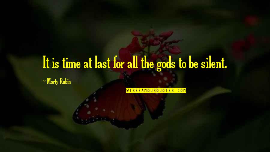 On Gods Time Quotes By Marty Rubin: It is time at last for all the