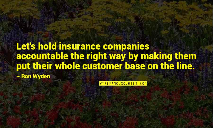 On Line Insurance Quotes By Ron Wyden: Let's hold insurance companies accountable the right way On Line Insurance Quotes By Ron Wyden: Let's hold insurance companies accountable the right way