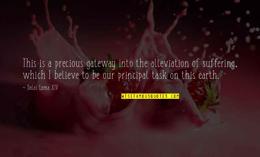 On Task Quotes By Dalai Lama XIV: This is a precious gateway into the alleviation On Task Quotes By Dalai Lama XIV: This is a precious gateway into the alleviation