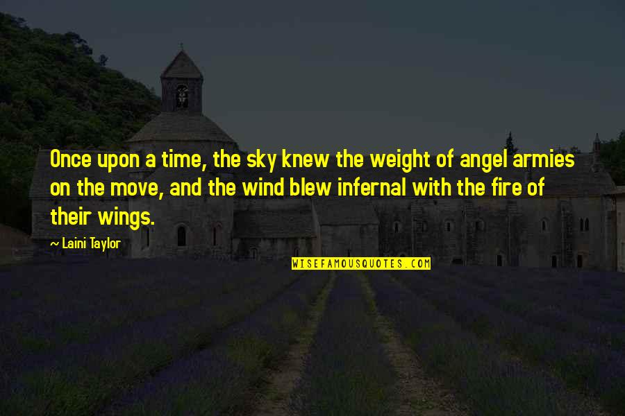 Once I Move On Quotes By Laini Taylor: Once upon a time, the sky knew the