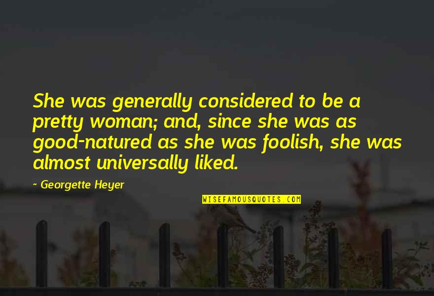 Once Upon A Time 3x12 Quotes By Georgette Heyer: She was generally considered to be a pretty