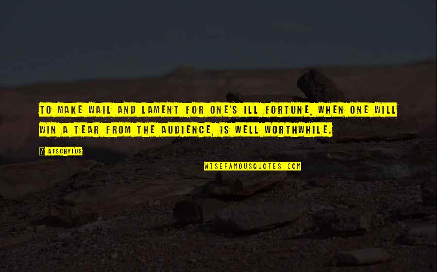 One Apostrophe Or Two Quotes By Aeschylus: To make wail and lament for one's ill