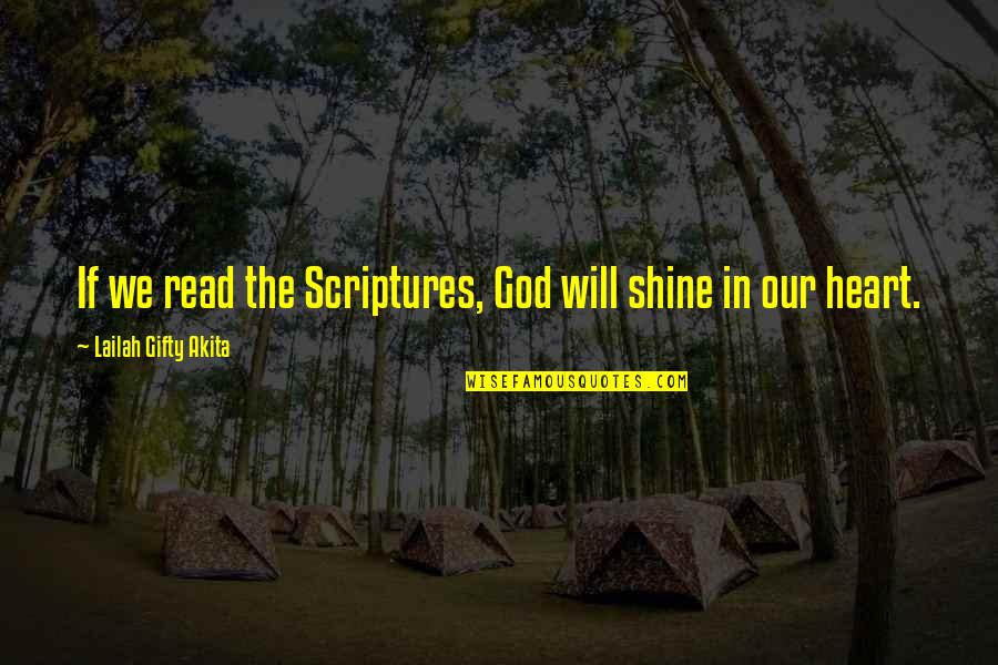 One Away Sean Quotes By Lailah Gifty Akita: If we read the Scriptures, God will shine One Away Sean Quotes By Lailah Gifty Akita: If we read the Scriptures, God will shine