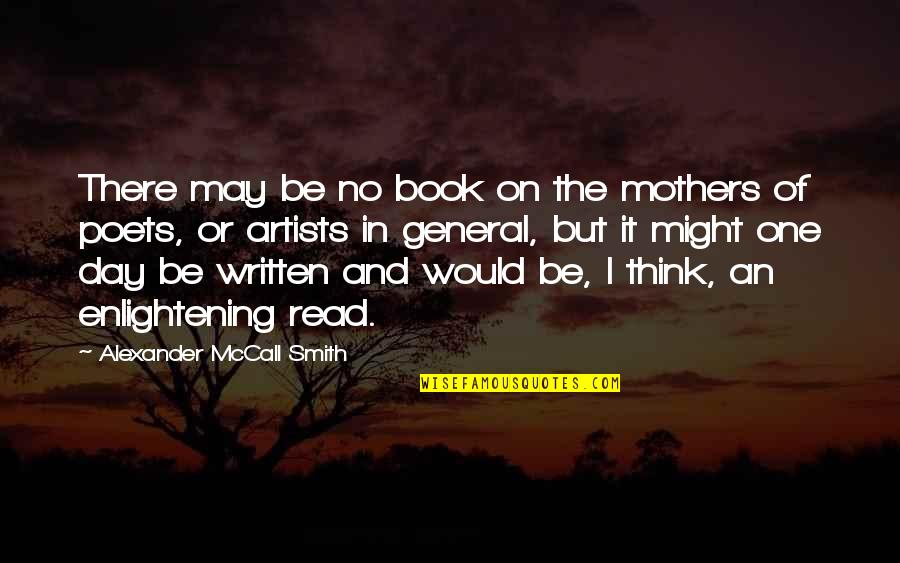One Day Book Quotes By Alexander McCall Smith: There may be no book on the mothers One Day Book Quotes By Alexander McCall Smith: There may be no book on the mothers