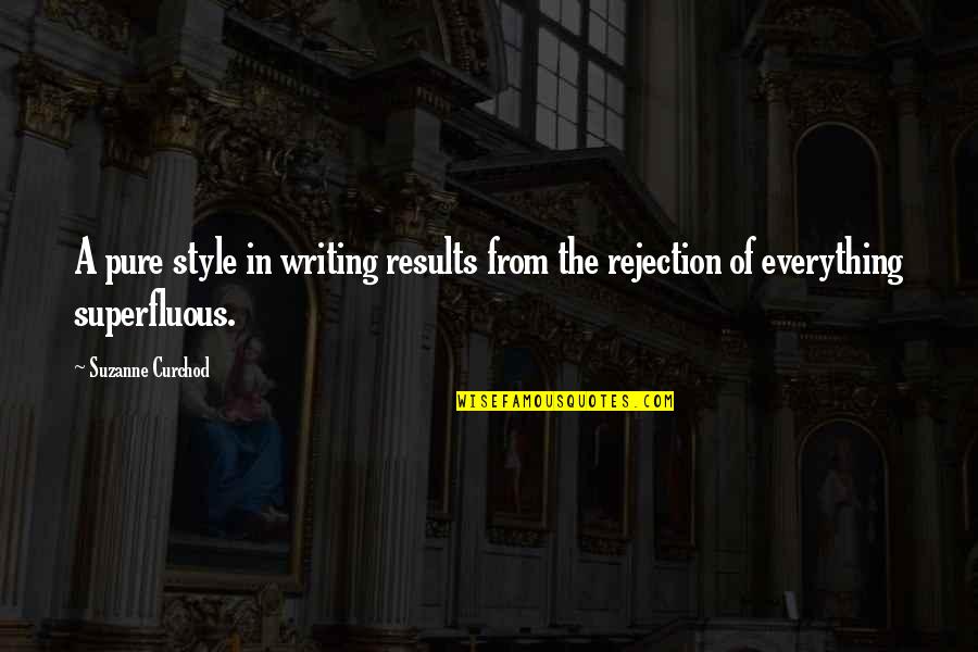 One Day You'll Wake Up And Realize Quotes By Suzanne Curchod: A pure style in writing results from the