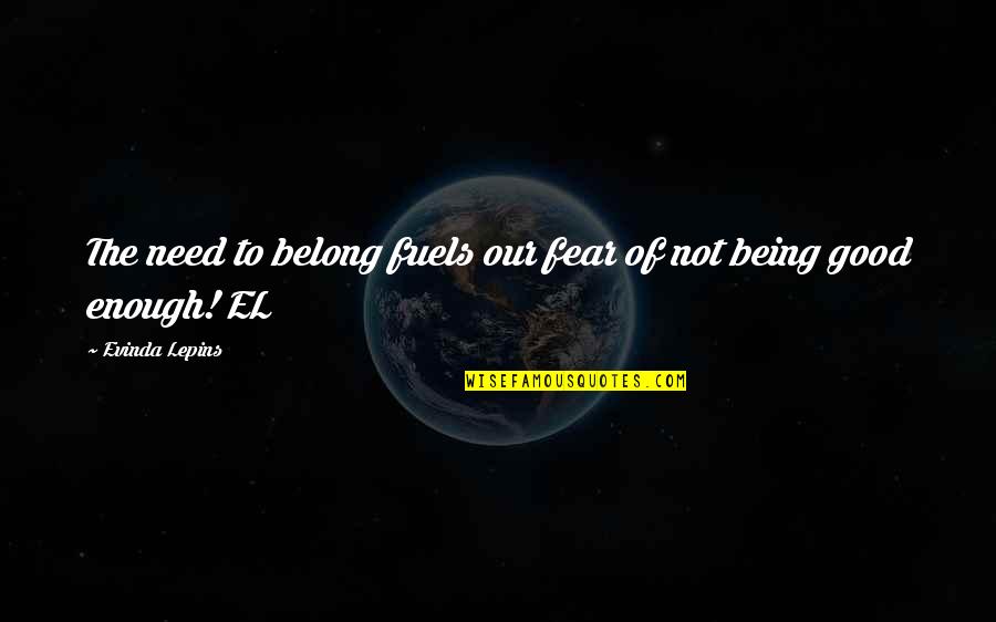 One Direction Iconic Quotes By Evinda Lepins: The need to belong fuels our fear of One Direction Iconic Quotes By Evinda Lepins: The need to belong fuels our fear of