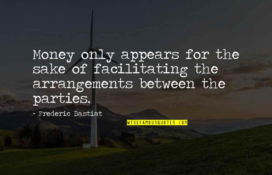 One Direction Infection Quotes By Frederic Bastiat: Money only appears for the sake of facilitating One Direction Infection Quotes By Frederic Bastiat: Money only appears for the sake of facilitating