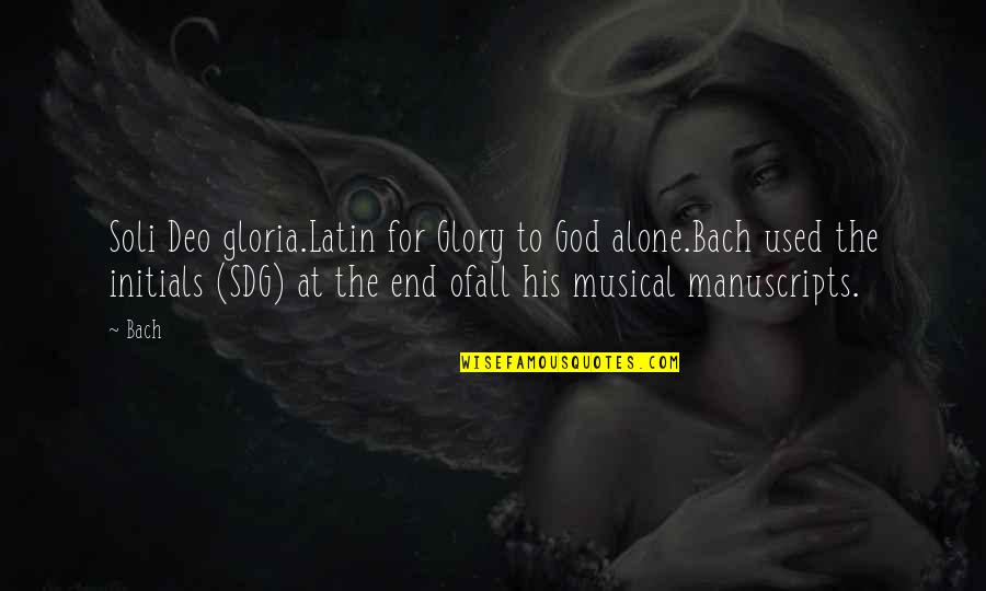 One In A Million Friend Quotes By Bach: Soli Deo gloria.Latin for Glory to God alone.Bach