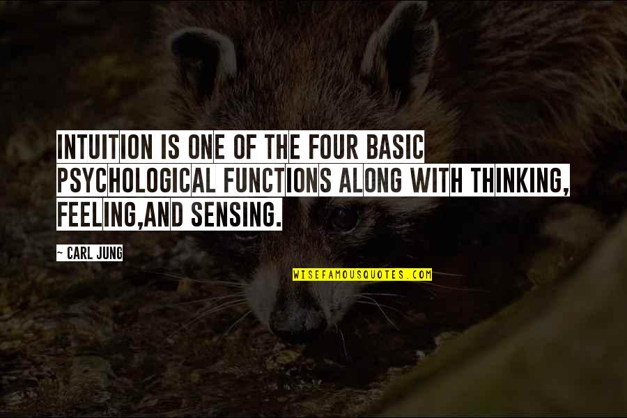 One Line Helping Quotes By Carl Jung: Intuition is one of the four basic psychological