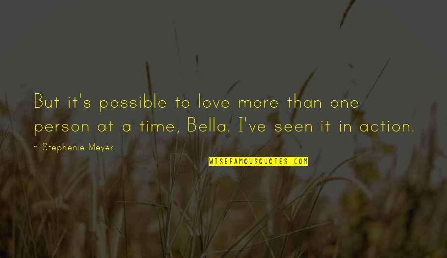 One More Time Love Quotes By Stephenie Meyer: But it's possible to love more than one