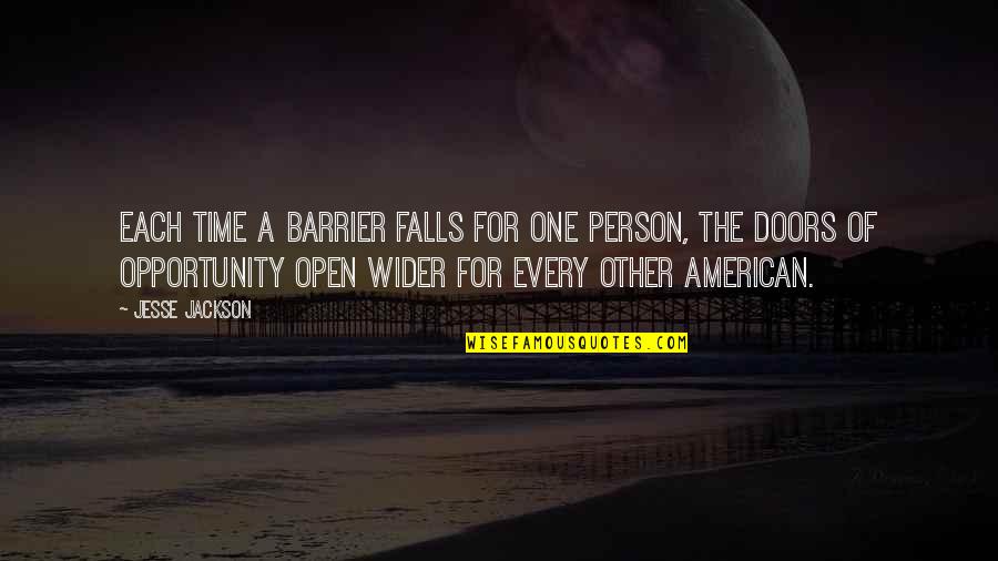 One Opportunity Quotes By Jesse Jackson: Each time a barrier falls for one person,