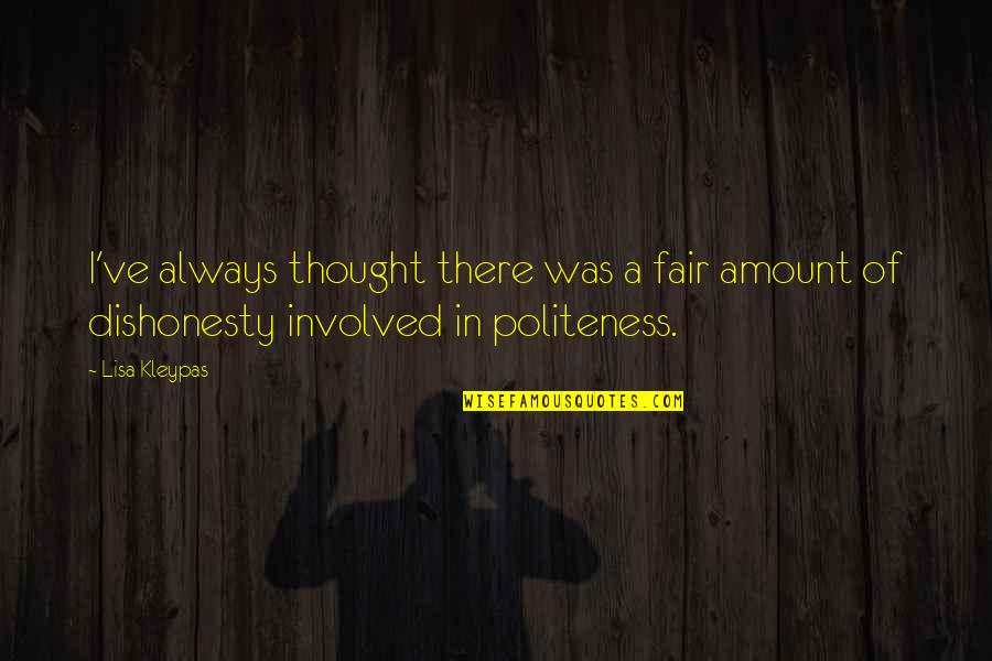 One Or Two Word Love Quotes By Lisa Kleypas: I've always thought there was a fair amount