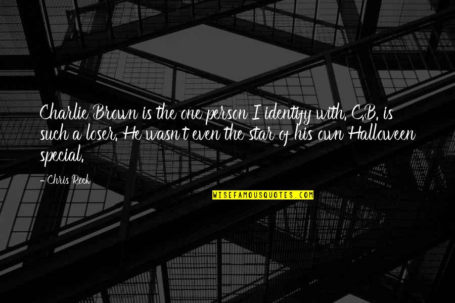 One Star Quotes By Chris Rock: Charlie Brown is the one person I identify One Star Quotes By Chris Rock: Charlie Brown is the one person I identify