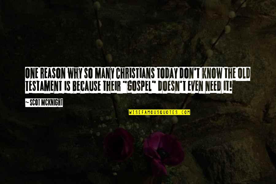 One Womans Trash Is Anothers Treasure Quotes By Scot McKnight: One reason why so many Christians today don't One Womans Trash Is Anothers Treasure Quotes By Scot McKnight: One reason why so many Christians today don't