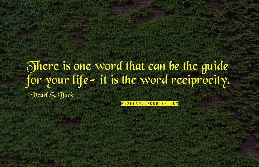 One Word For Life Quotes By Pearl S. Buck: There is one word that can be the