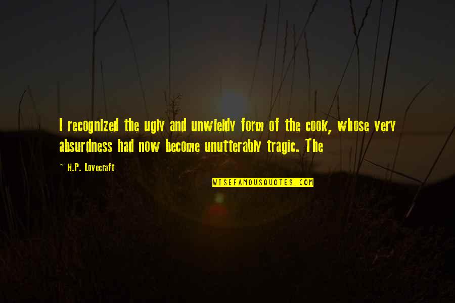 One Year Being Together Quotes By H.P. Lovecraft: I recognized the ugly and unwieldy form of One Year Being Together Quotes By H.P. Lovecraft: I recognized the ugly and unwieldy form of