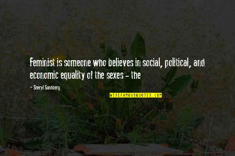Online Conveyance Quotes By Sheryl Sandberg: Feminist is someone who believes in social, political, Online Conveyance Quotes By Sheryl Sandberg: Feminist is someone who believes in social, political,