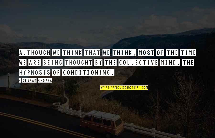 Online Games Tagalog Quotes By Deepak Chopra: Although we think that we think, most of