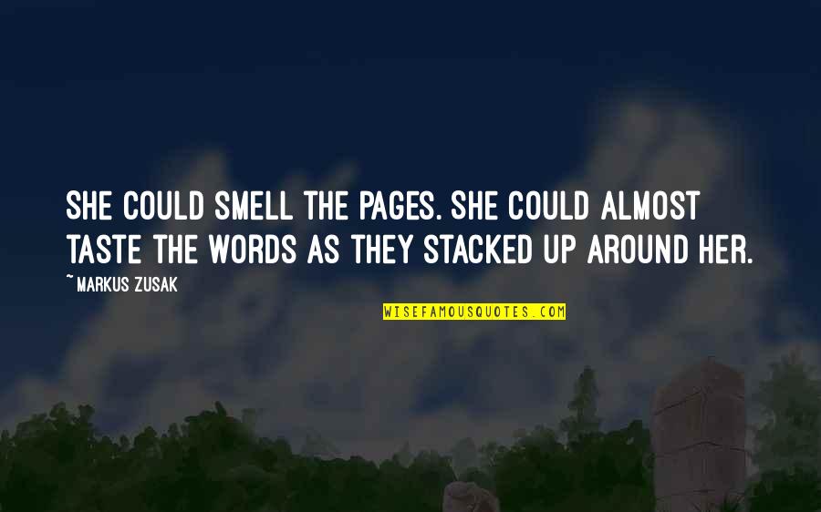 Onomatopoeic Quotes By Markus Zusak: She could smell the pages. She could almost