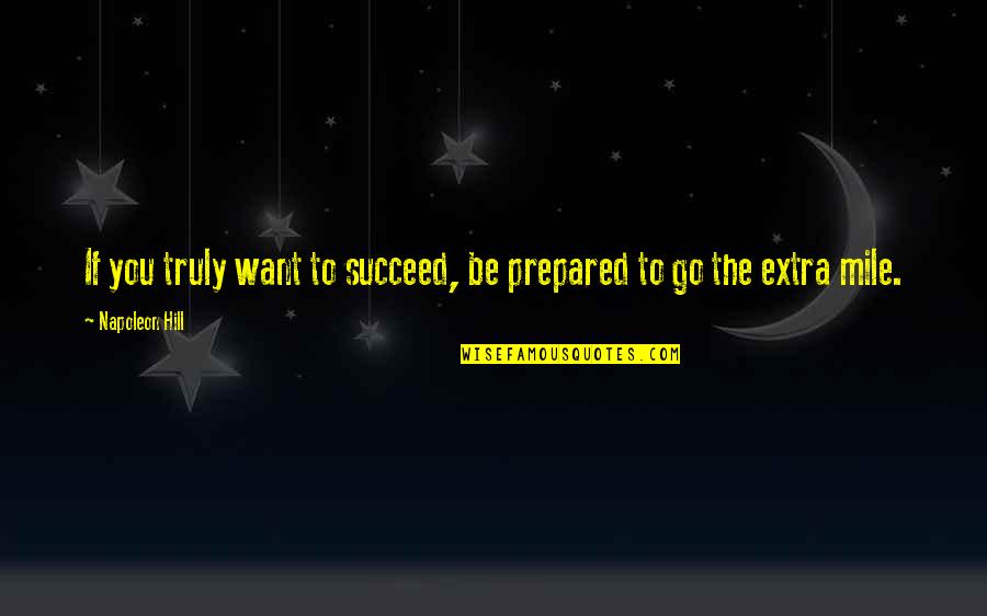 Onscreen Quotes By Napoleon Hill: If you truly want to succeed, be prepared