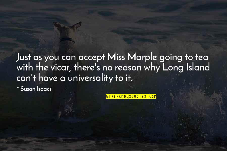 Onyinyechi Quotes By Susan Isaacs: Just as you can accept Miss Marple going