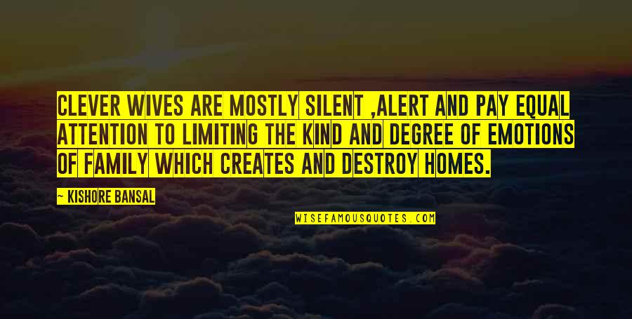 Open Market Pension Quotes By Kishore Bansal: Clever wives are mostly silent ,alert and pay