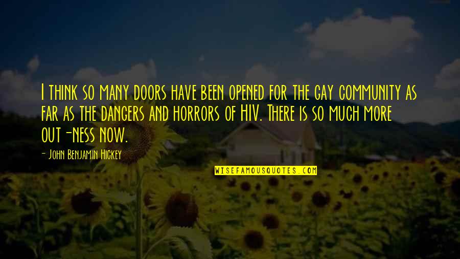 Opened Quotes By John Benjamin Hickey: I think so many doors have been opened