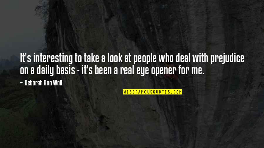 Opener Quotes By Deborah Ann Woll: It's interesting to take a look at people Opener Quotes By Deborah Ann Woll: It's interesting to take a look at people